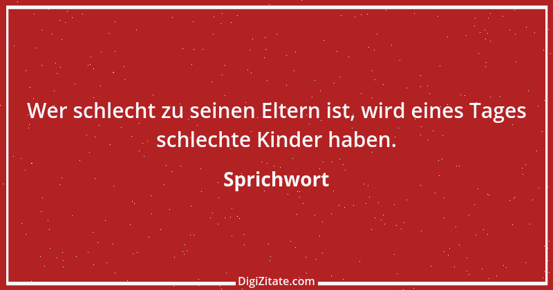 Zitat von Sprichwort 4482