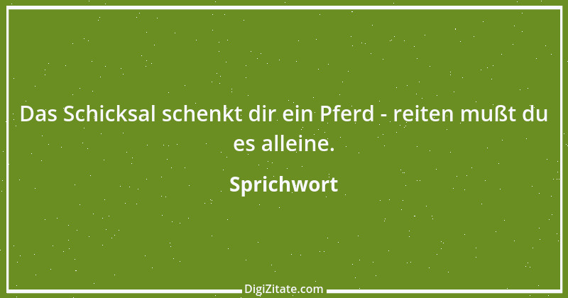 Zitat von Sprichwort 5482