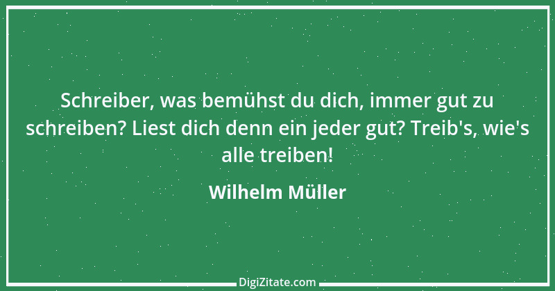 Zitat von Wilhelm Müller 67