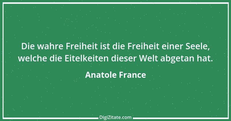 Zitat von Anatole France 6