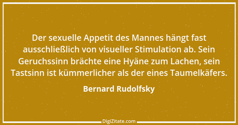 Zitat von Bernard Rudolfsky 1