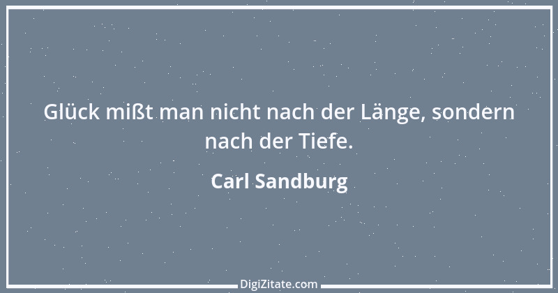 Zitat von Carl Sandburg 6