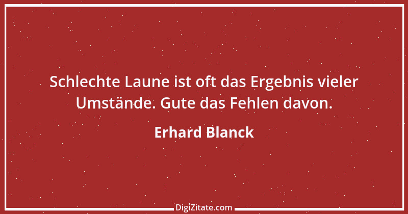 Zitat von Erhard Blanck 1046