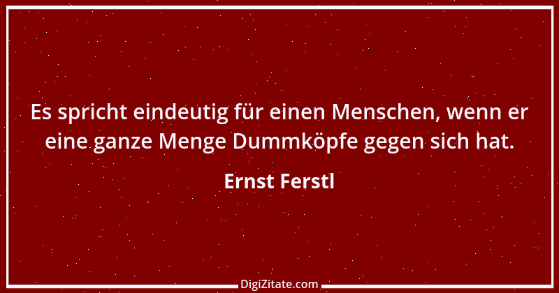 Zitat von Ernst Ferstl 932