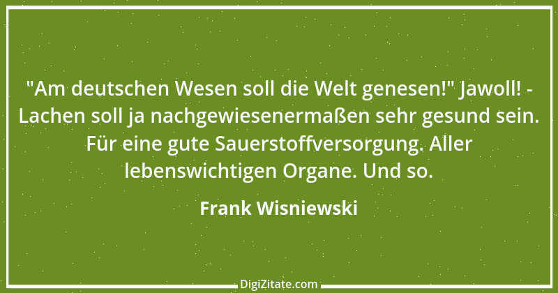 Zitat von Frank Wisniewski 78