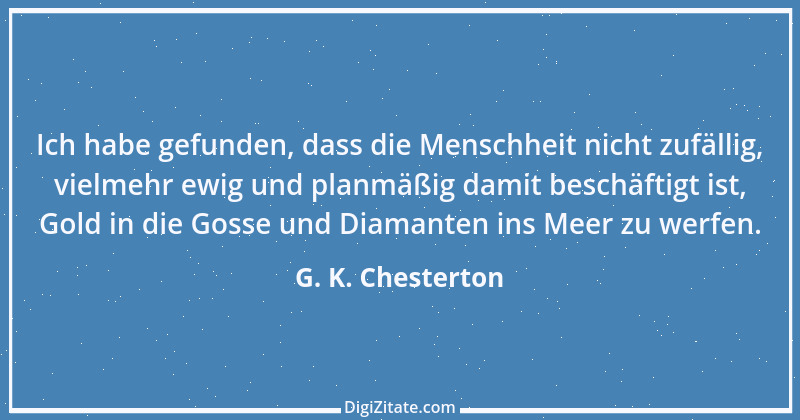 Zitat von G. K. Chesterton 39