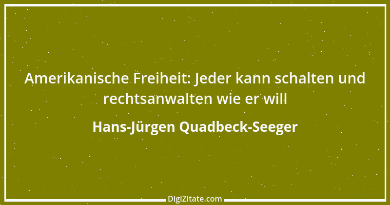 Zitat von Hans-Jürgen Quadbeck-Seeger 119