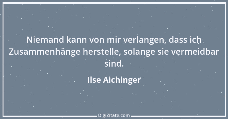 Zitat von Ilse Aichinger 3