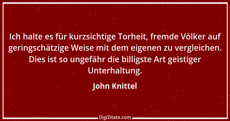 Zitat von John Knittel 67