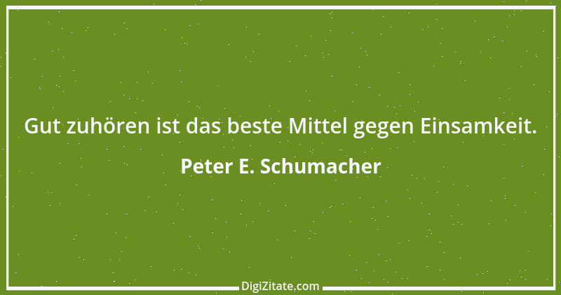 Zitat von Peter E. Schumacher 296