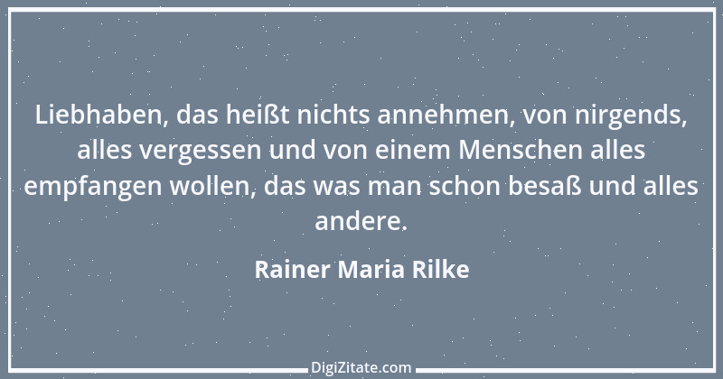 Zitat von Rainer Maria Rilke 36