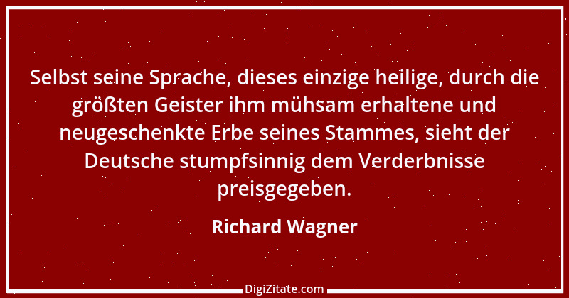 Zitat von Richard Wagner 1