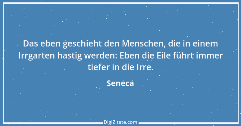 Zitat von Seneca 627