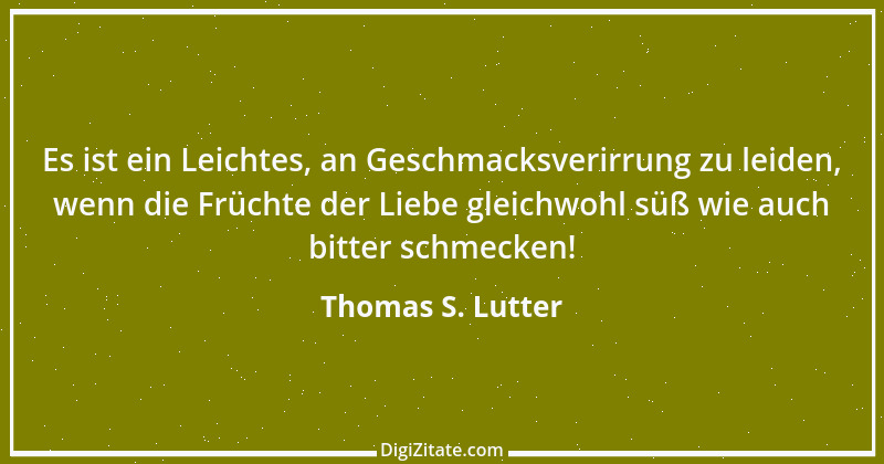 Zitat von Thomas S. Lutter 197