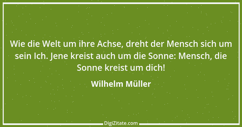 Zitat von Wilhelm Müller 68