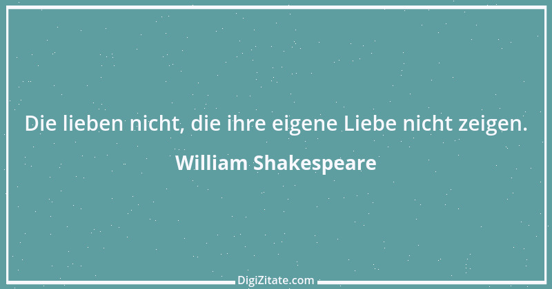 Zitat von William Shakespeare 77