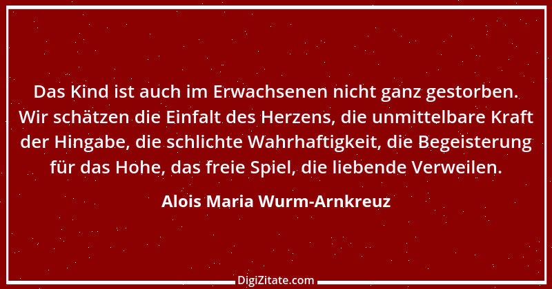 Zitat von Alois Maria Wurm-Arnkreuz 3