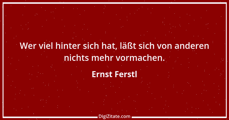 Zitat von Ernst Ferstl 933