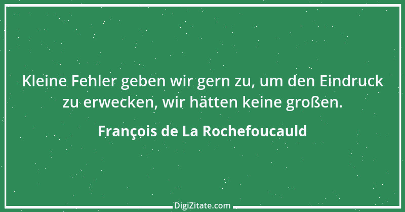 Zitat von François de La Rochefoucauld 405