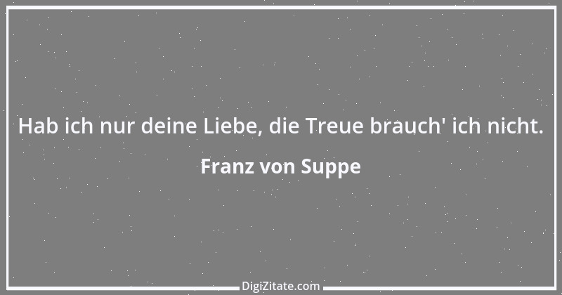 Zitat von Franz von Suppe 2