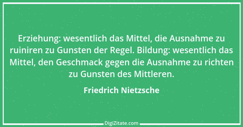 Zitat von Friedrich Nietzsche 429