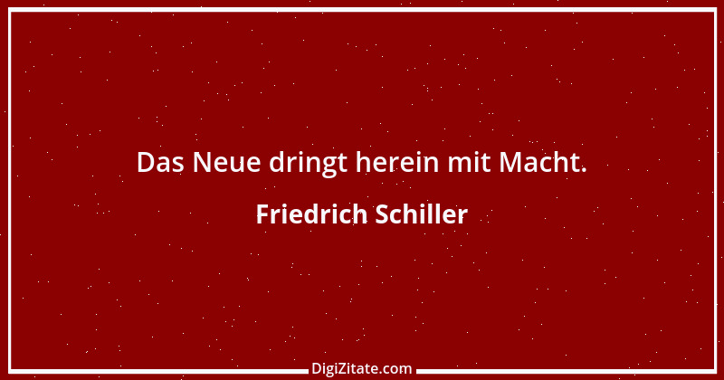 Zitat von Friedrich Schiller 9