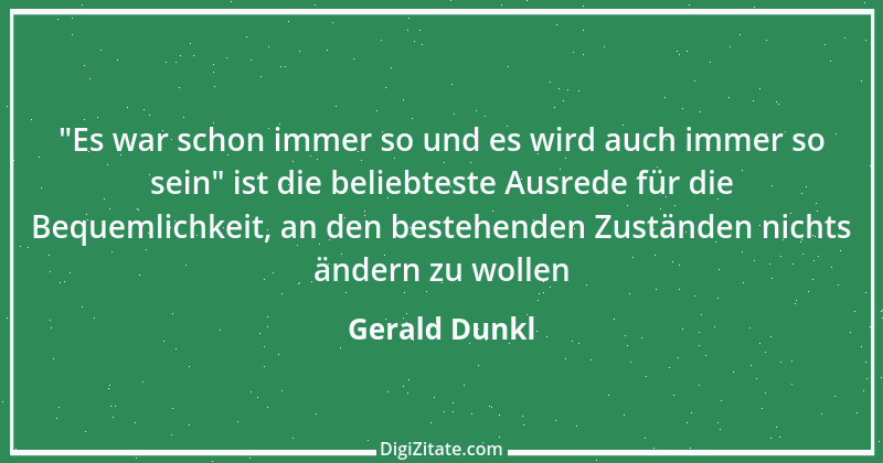 Zitat von Gerald Dunkl 26