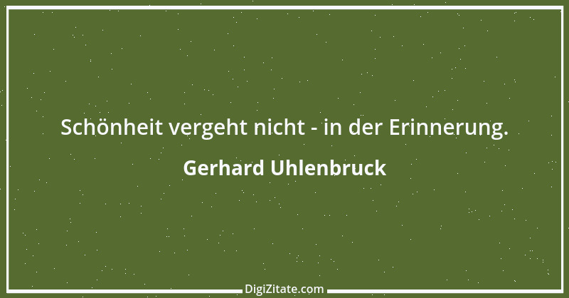 Zitat von Gerhard Uhlenbruck 312