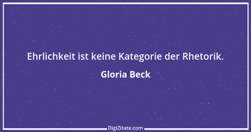 Zitat von Gloria Beck 12