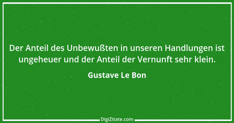 Zitat von Gustave Le Bon 23