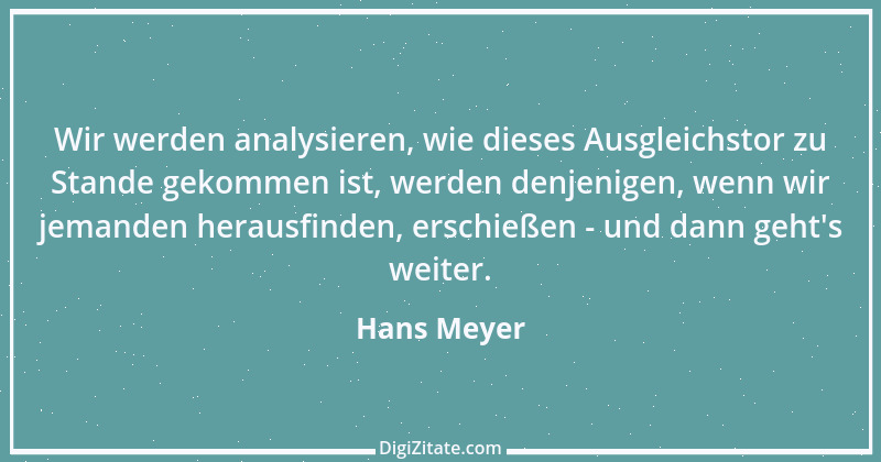 Zitat von Hans Meyer 33