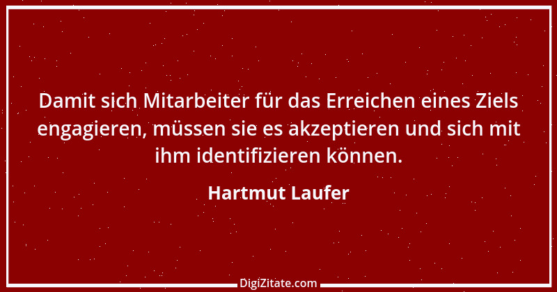 Zitat von Hartmut Laufer 13