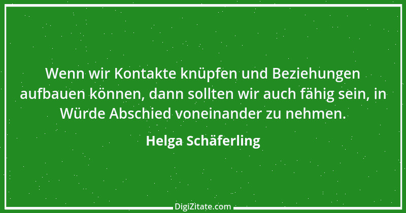 Zitat von Helga Schäferling 247