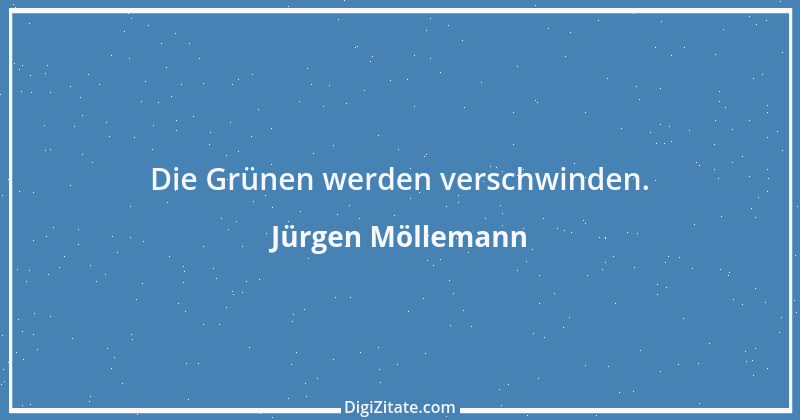 Zitat von Jürgen Möllemann 13