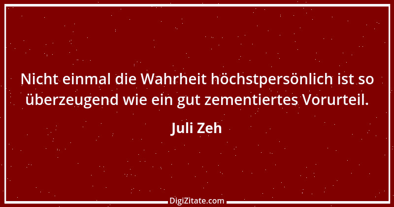 Zitat von Juli Zeh 2