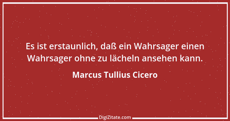 Zitat von Marcus Tullius Cicero 416