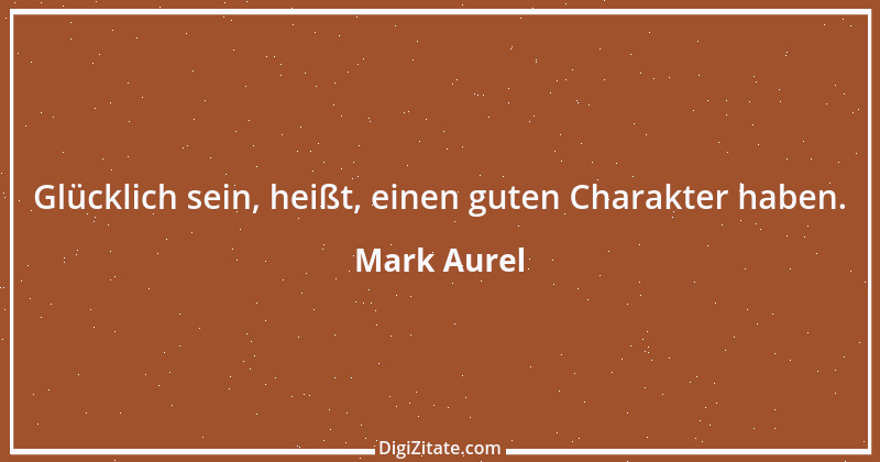 Zitat von Mark Aurel 249