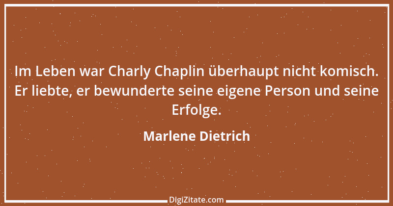 Zitat von Marlene Dietrich 13