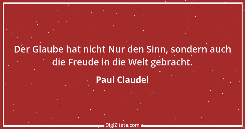 Zitat von Paul Claudel 10