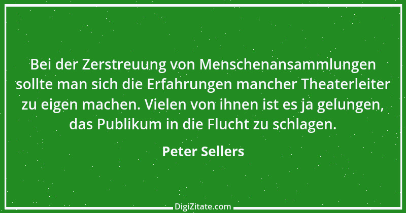 Zitat von Peter Sellers 2