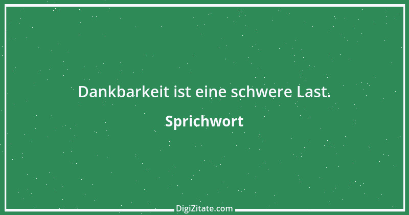 Zitat von Sprichwort 3484