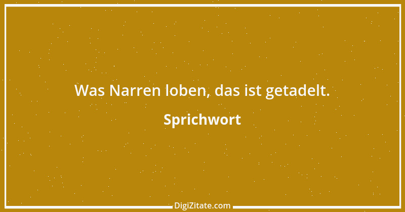 Zitat von Sprichwort 484