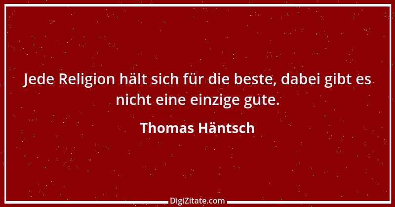 Zitat von Thomas Häntsch 67