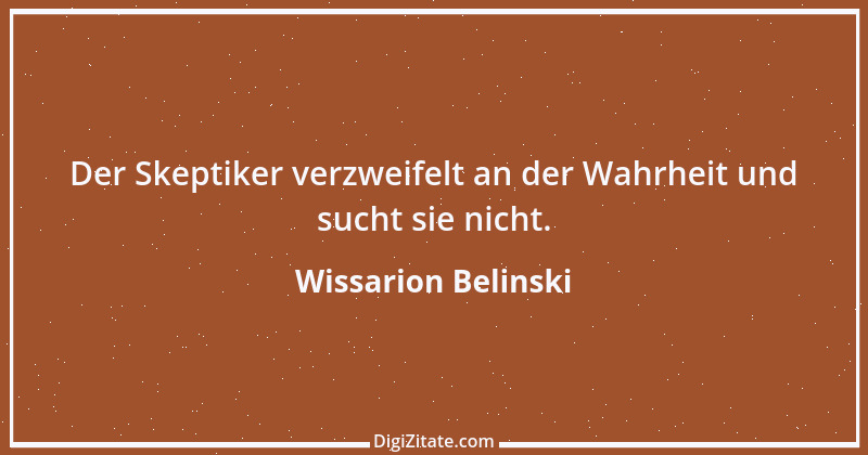 Zitat von Wissarion Belinski 12