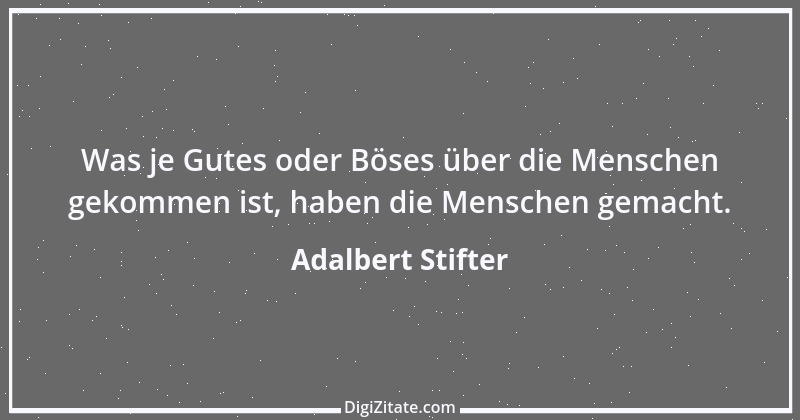 Zitat von Adalbert Stifter 67