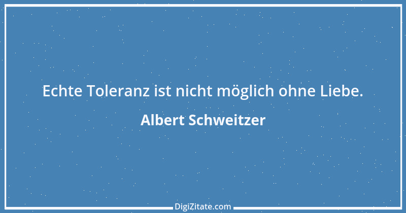 Zitat von Albert Schweitzer 204