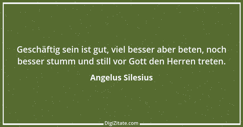 Zitat von Angelus Silesius 94