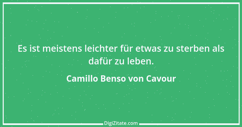 Zitat von Camillo Benso von Cavour 12