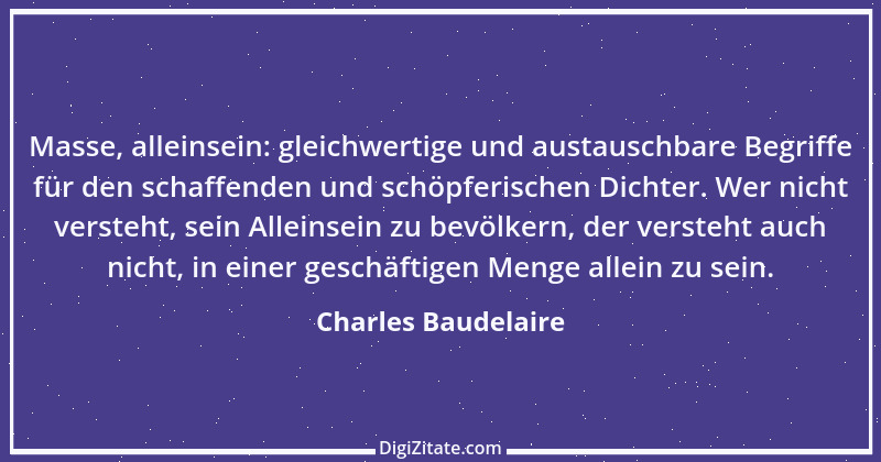 Zitat von Charles Baudelaire 78