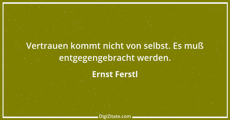 Zitat von Ernst Ferstl 1934